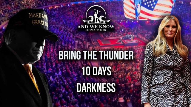 And We Know: Bring the Thunder - 10 Days of Darkness - October 2024